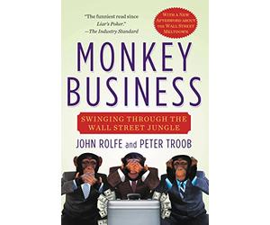 Monkey Business: Swinging Through the Wall Street Jungle