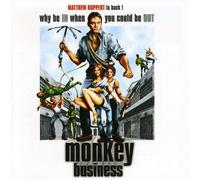 Monkey Business - Why in When You Could Be Out