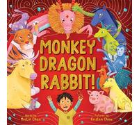 Monkey Dragon Rabbit! A Wild Lunar New Year Stampede - MeiLin Chan - Sourcebooks Jabberwocky - ebook (ePub) - Livre