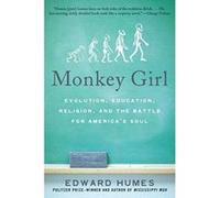 Monkey Girl Edward Humes (Auteur)
