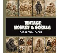 Monkey & Gorilla Scrapbook Paper: 20 Double Sided Sheets 8.5 x 8.5 for Scrapbooking, Junk Journals, Mixed Media Art, Origami, Crafting projects, and More