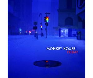 Monkey House - Friday