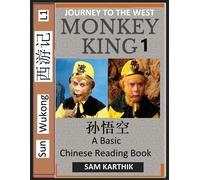 Monkey King (Part 1) - A Basic Chinese Reading Book (Simplified Characters), Folk Story Of Sun Wukong From The Novel Journey To The West, Self-Learn Reading Mandarin Chinese