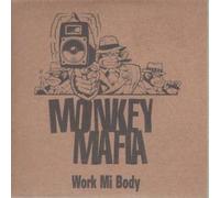 Monkey Mafia - Work Mi Body [Import]