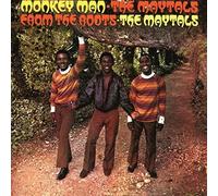 Monkey Man From The Roots The Maytals (Interprète) https://www.fnac.com/a12409124/The-Maytals-Monkey-Man-From-The-Roots-CD-album?oref=36d8c948-3626-2ceb-1698-e70d46ffc86a