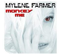 Monkey Me by Mylne Farmer (2012-12-24)