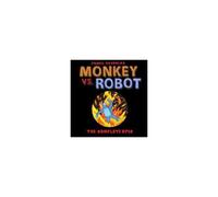 Monkey Vs. Robot: The Complete Epic