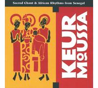Monks of Keur Moussa Abbey - Keur Moussa: Sacred Chant & African Rhythms from Senegal