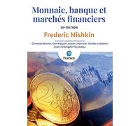 Frédéric Mishkin – Monnaie, banque et marchés financiers – 10e édition – Broché
