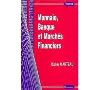 Monnaie, Banque et Marchés Financiers