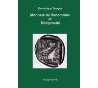 Monnaie de Renommée et Réciprocité