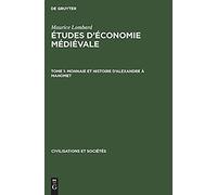 Monnaie Et Histoire D'alexandre À Mahomet