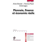 Monnaie, finance et économie réelle