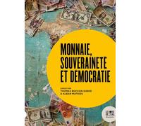 Monnaie, souveraineté et démocratie - Thomas Boccon-Gibod - Le Bord De L'eau Eds - broché - Etude