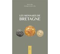 Monnaies de Bretagne (Les) Bruno Collin (Auteur), Véronique Lecomte-Collin (Auteur)
