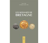 Monnaies de Bretagne (Les) - Bruno Collin - Nouvelles Editions Sutton - broché - Monographie