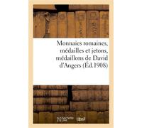 Monnaies romaines, médailles et jetons, médaillons de David d'Angers - Jules Florange - Hachette Bnf - broché - Livre
