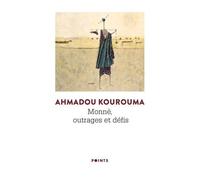 Monnè, Outrages Et Défis