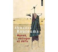Monné, outrages et défis