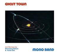 Mono Band – Ghost Town – Vinyle (Import)
