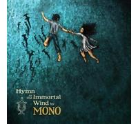 Mono - Hymn to the Immortal Wind by Mono (2009) Audio CD