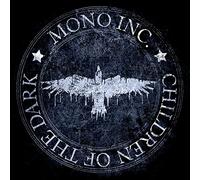 Mono Inc. - Children of The Dark (7")"|"Mono [Import]