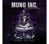 Mono Inc. - Grow Or Pay Feat. Jesper Binzer (d-a-d)