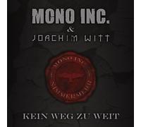 Mono Inc. & Joachim Witt - Kein Weg Zu Weit [Import]
