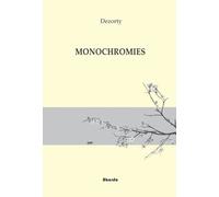 Monochormies - Formes Brèves