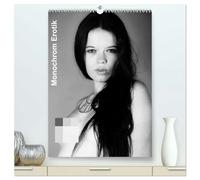 Monochrom Erotik (hochwertiger Premium Wandkalender 2026 DIN A2 hoch), Kunstdruck in Hochglanz: Junge Frauen auf erotischen Bildern in schwarz-weiß umgesetzt.