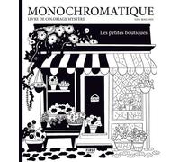 Monochromatique - Les petites boutiques - Lisa Magano - First - broché - Livre-jeu