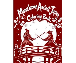 Monochrome Ancient Japan Coloring Book: 40 Soft Gray Japanese Designs | Samurai, Temples, Torii Gates and Scenic Landscapes | Adult Coloring Book | 8.5 x 11 | Single-Sided Pages