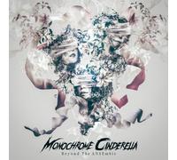 Monochrome Cinderella - Beyond The Ansemble