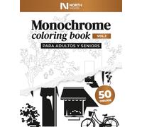 Monochrome Coloring Book Vol. 1: Libro de colorear monocromo para adultos y seniors - 50 ilustraciones minimalistas en blanco y negro a una tinta