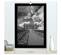 Monochrome Einblicke Rom (hochwertiger Premium Wandkalender 2026 DIN A2 hoch), Kunstdruck in Hochglanz: Eine fotografische Reise durch Rom in schwarz-weiß