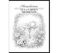 Monochrome Tea & Garden Moments: Elegant Black and White Tea Scenes with Vintage Garden Florals for Relaxation and Creative Expression