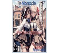 Monocle of Metamorphosis