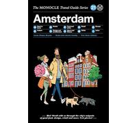 Monocle travel guide Amsterdam /anglais
