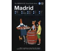 Monocle travel guide madrid /anglais