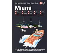 Monocle travel guide miami /anglais