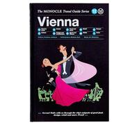 Monocle travel guide vienna /anglais
