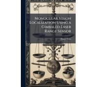 Monocular Vision Localization Using a Gimbaled Laser Range Sensor