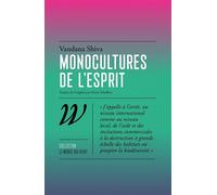 Monocultures de l'esprit - Vandana Shiva - Wildproject - broché - Essai