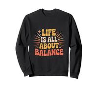 Monocycle Vintage drôle Saying of Life is All About Balance Sweatshirt