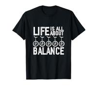 Monocycle Vintage drôle Saying of Life is All About Balance T-Shirt
