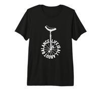 Monocycle Vintage drôle Saying of Life is All About Balance T-Shirt Haut de Gamme