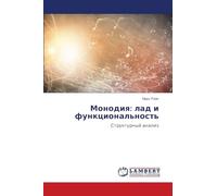 Monodiq: lad i funkcional'nost': Strukturnyj analiz