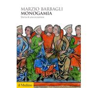 Monogamia. Storia di una eccezione