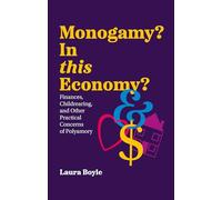 Monogamy? In this Economy?