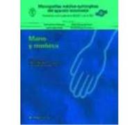 Monografías Médico-Quirúrgicas Del Aparato Locomotor: La Mano Y La Muñeca - SECOT/SER (Hernández-Torre) , SECOT/SER (Hernández-Torre) , Hernández Vaquero, Daniel , Torre Alonso, J.C. Secot / Ser Herná